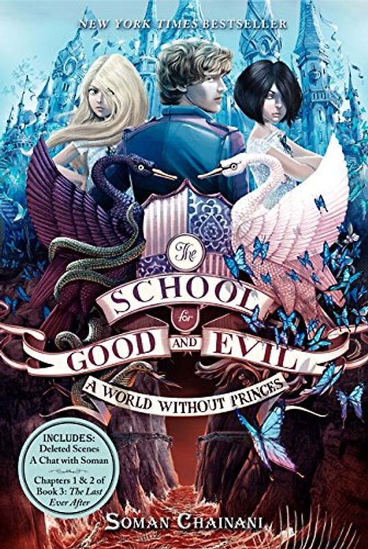 The School for Good and Evil #2: A World without Princes - Chainani, Soman