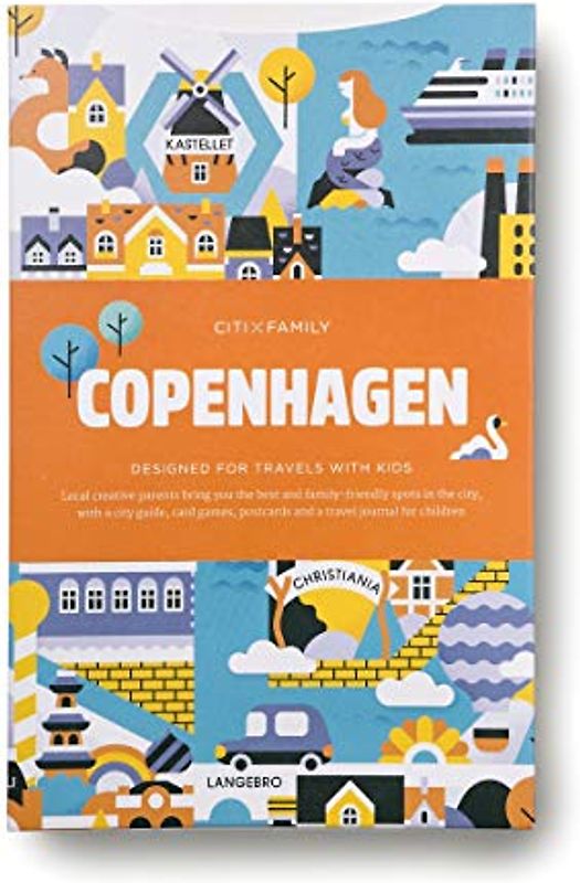 CITIxFamily City Guides - Copenhagen: Designed for travels with kids