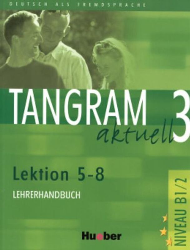 Tangram aktuell 3 – Lektion 5–8