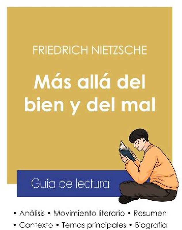 Guía de lectura Más allá del bien y del mal de Friedrich Nietzsche (análisis literario de referencia y resumen completo)