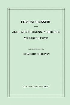 Allgemeine Erkenntnistheorie Vorlesung 1902/03