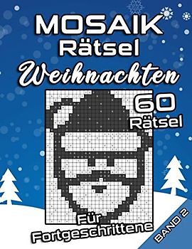 MOSAIK Rätsel Weihnachten: Logikrätsel mit spannenden Bilderrätseln für Fortgeschrittene | Gedächtnistraining für Erwachsene und Senioren (Mosaik Puzzles)