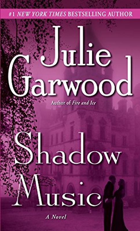 Shadow Music: A Novel - Julie Garwood