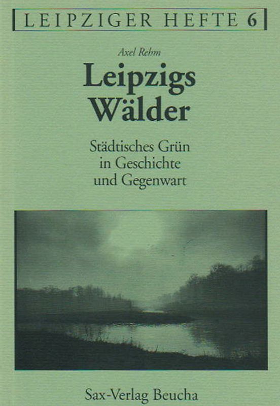 Leipzigs Wälder
