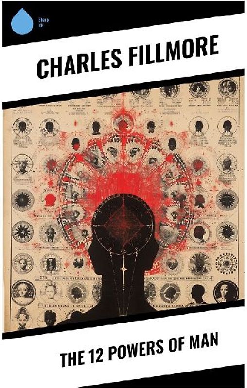 The 12 Powers of Man