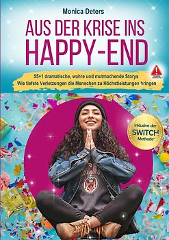 AUS DER KRISE INS HAPPY-END