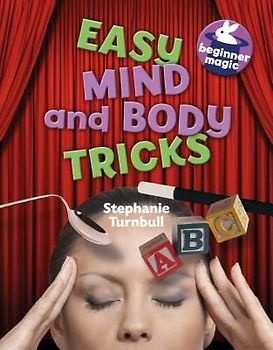 Easy Mind & Body Tricks