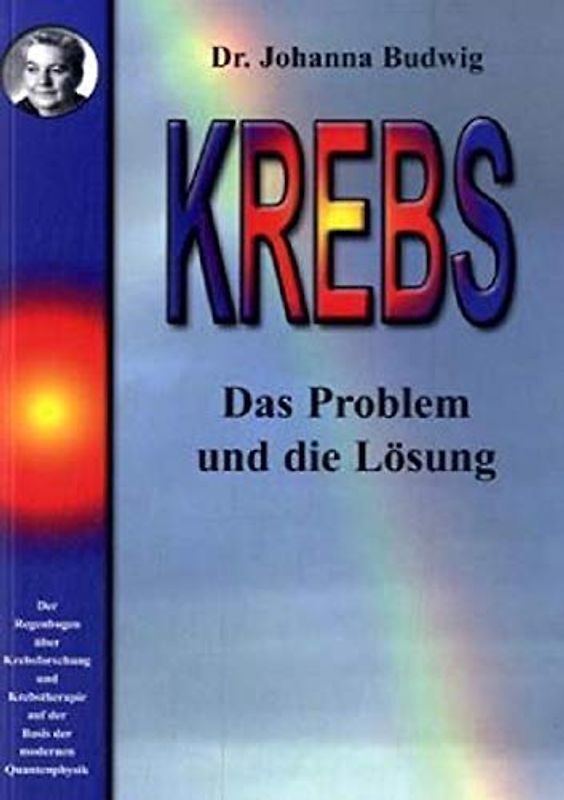 Krebs - das Problem und die Lösung