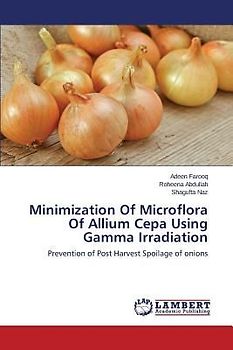 Minimization Of Microflora Of Allium Cepa Using Gamma Irradiation