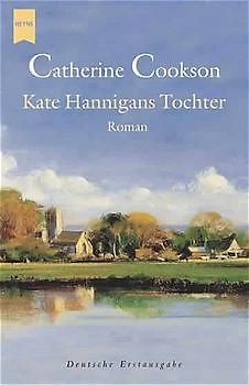 Kate Hannigans Tochter. Roman