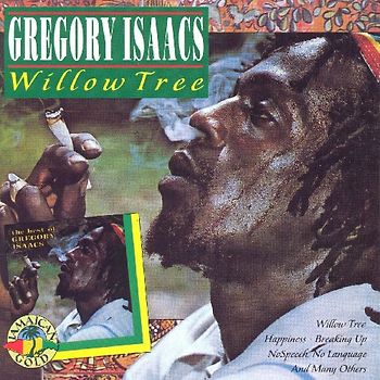 Gregory Isaacs - Willow Tree
