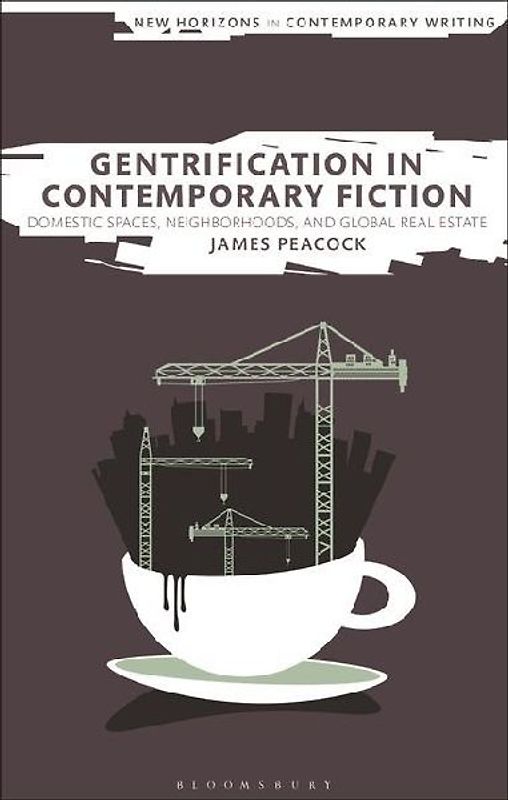 Gentrification in Contemporary Fiction