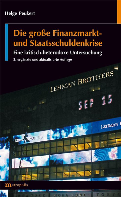 Die große Finanzmarkt- und Staatsschuldenkrise