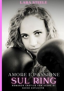 Amore e Passione sul Ring