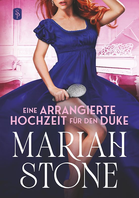 Eine arrangierte Hochzeit für den Duke
