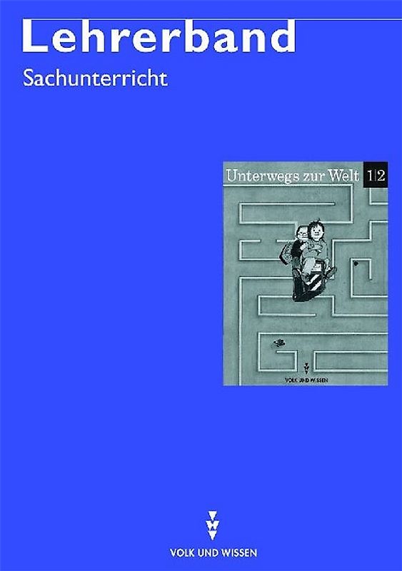 Unterwegs zur Welt 1/2