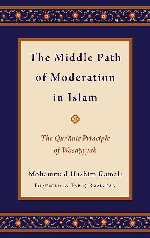 Middle Path of Moderation in Islam