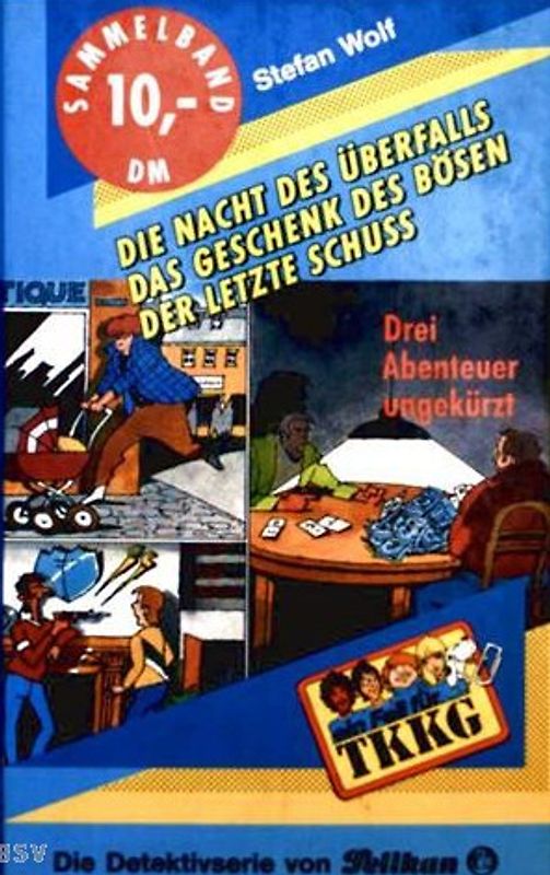 TKKG: Band 456 - Drei Abenteuer ungekürzt - Stefan Wolf [Gebundene Ausgabe]