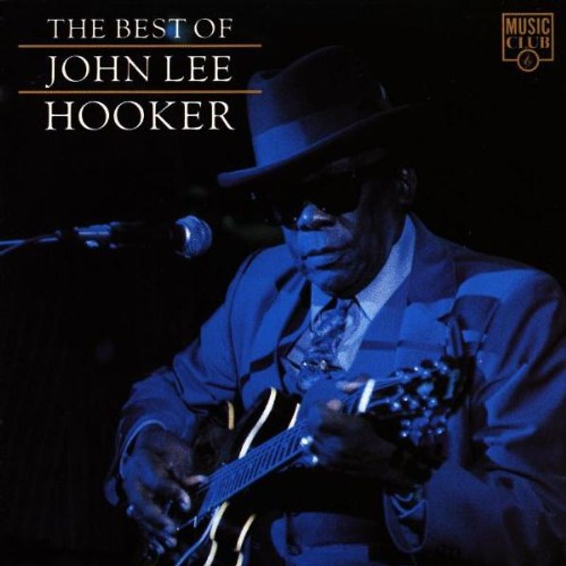 John Lee Hooker - Best of