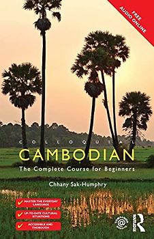Colloquial Cambodian: The Complete Course for Beginners (New Edition)