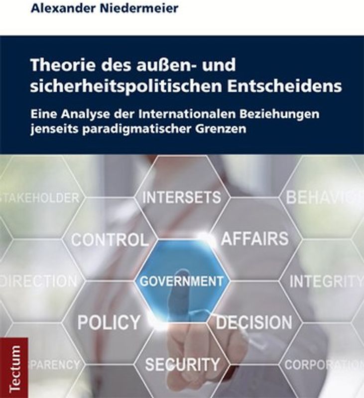 Theorie des außen- und sicherheitspolitischen Entscheidens