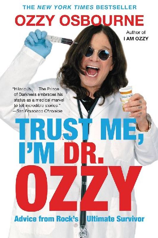 Trust Me, I'm Dr. Ozzy
