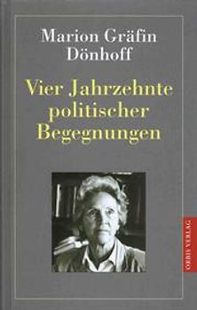 Vier Jahrzehnte politischer Begegnungen