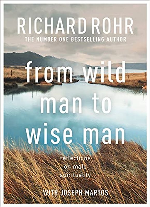 From Wild Man to Wise Man