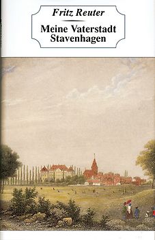 Meine Vaterstadt Stavenhagen