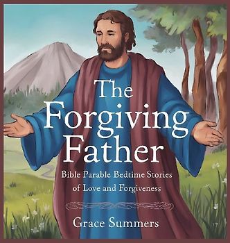 The Forgiving Father