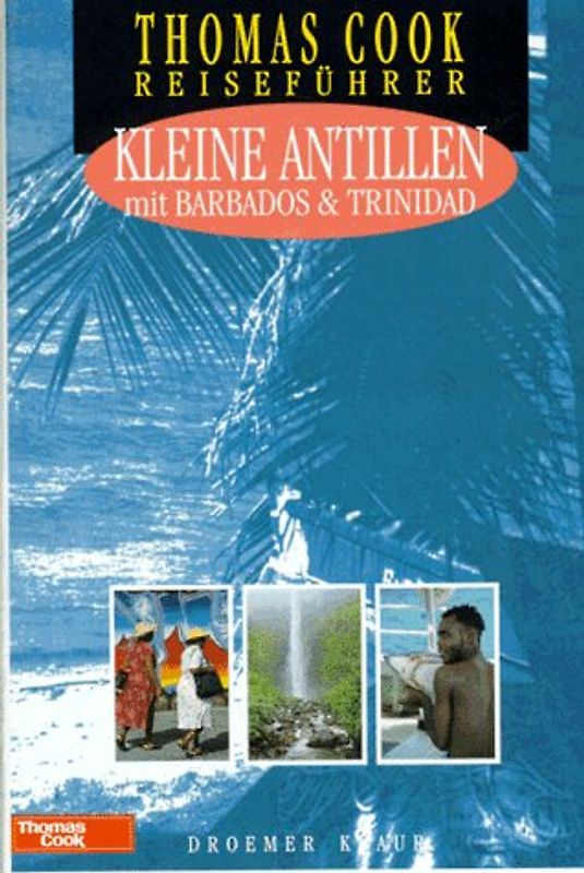 Thomas Cook Reiseführer - Kleine Antillen mit Barbados und Trinidad