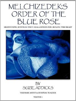 Melchizedek's Order of the Blue Rose