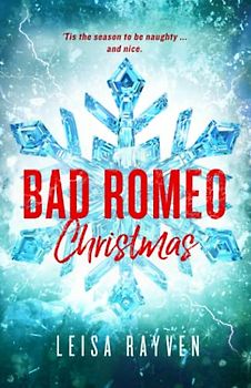 Bad Romeo Christmas: A Starcrossed Anthology