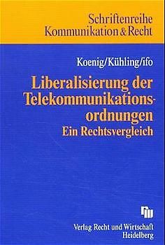 Liberalisierung der Telekommunikationsordnungen