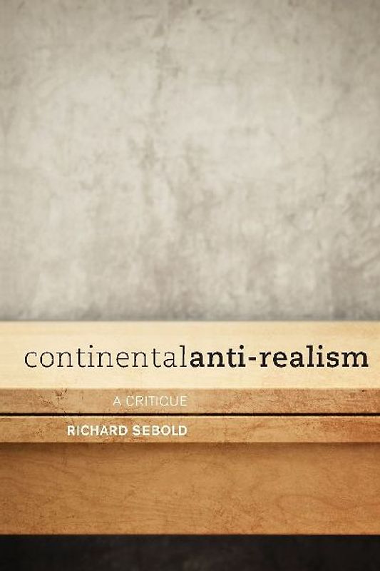Continental Anti-Realism
