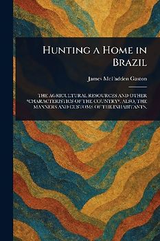Hunting a Home in Brazil