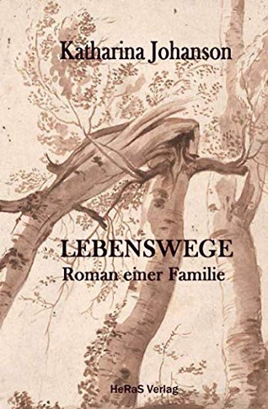 Lebenswege: Roman einer Familie