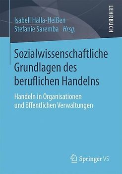 Sozialwissenschaftliche Grundlagen des beruflichen Handelns