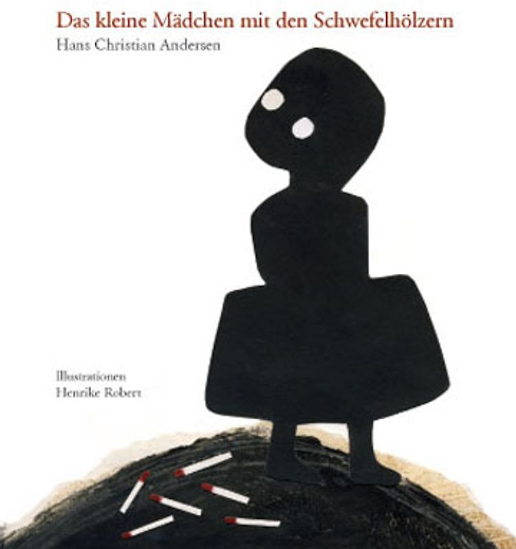 Das kleine Mädchen mit den Schwefelhölzern