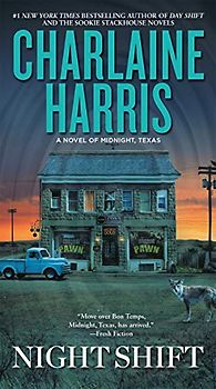 Night Shift: A Novel of Midnight, Texas