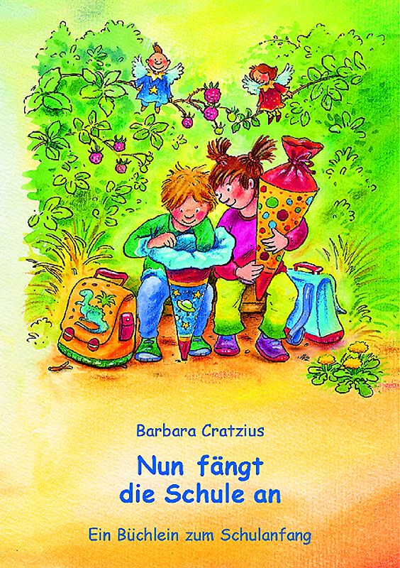 Nun fängt die Schule an. Ein Büchlein zum Schulanfang