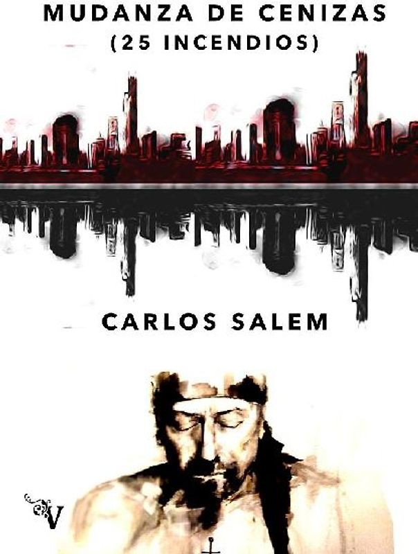 Mudanza de cenizas : 25 incendios