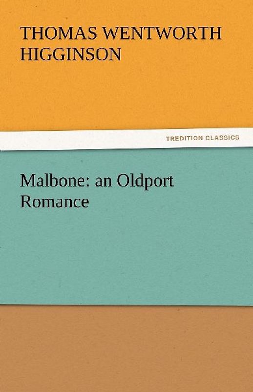 Malbone: an Oldport Romance