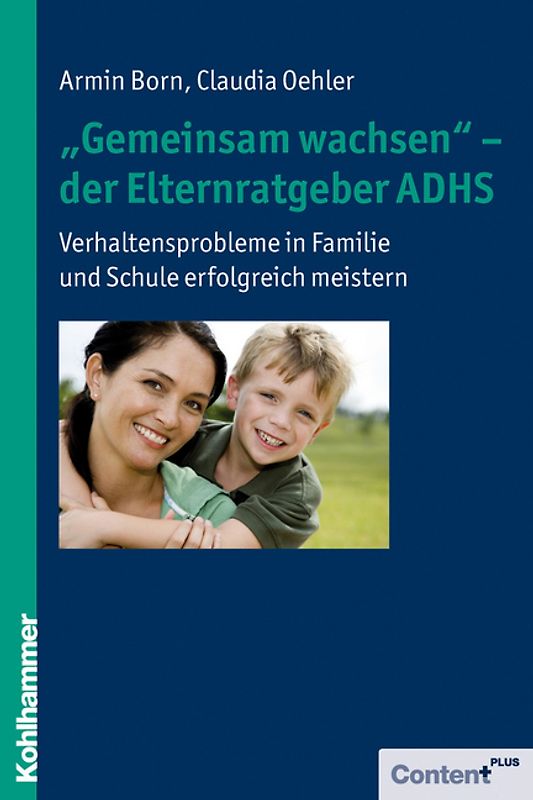 "Gemeinsam wachsen" - der Elternratgeber ADHS