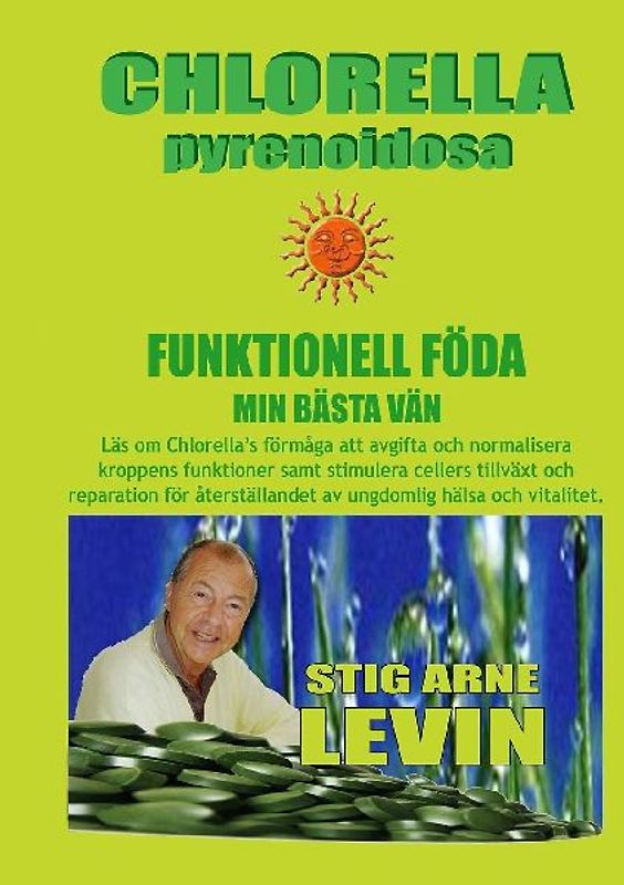 CHLORELLA PYRENOIDOSA FUNKTIONELL FÖDA  MIN BÄSTA VÄN