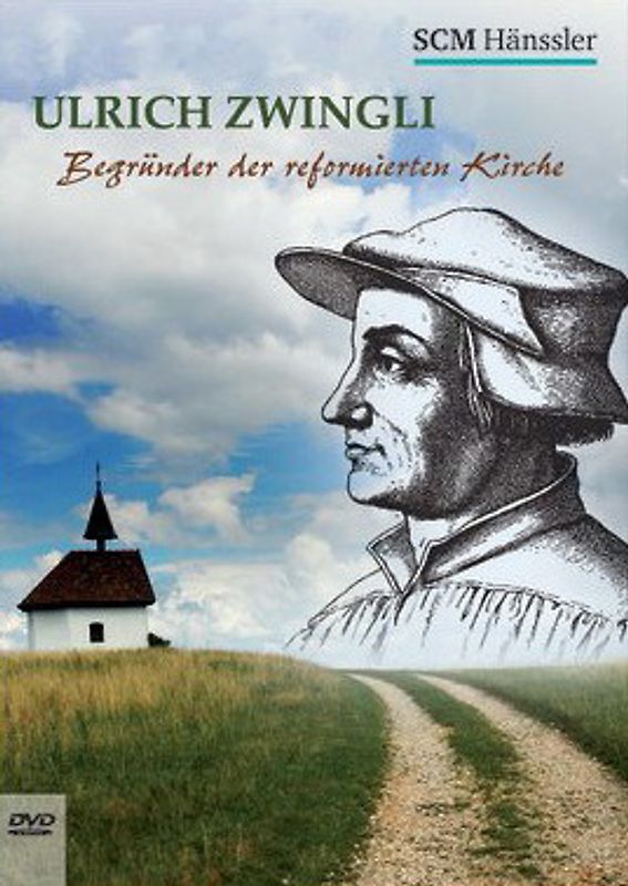 Ulrich Zwingli - Begründer der reformierten Kirche (DVD) Laufzeit ca. 60 Minuten - FSK ohne DVD