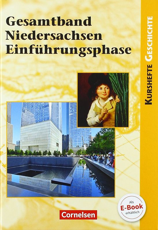 Kurshefte Geschichte - Einführungsphase - Niedersachsen - Ausgabe ab 2018