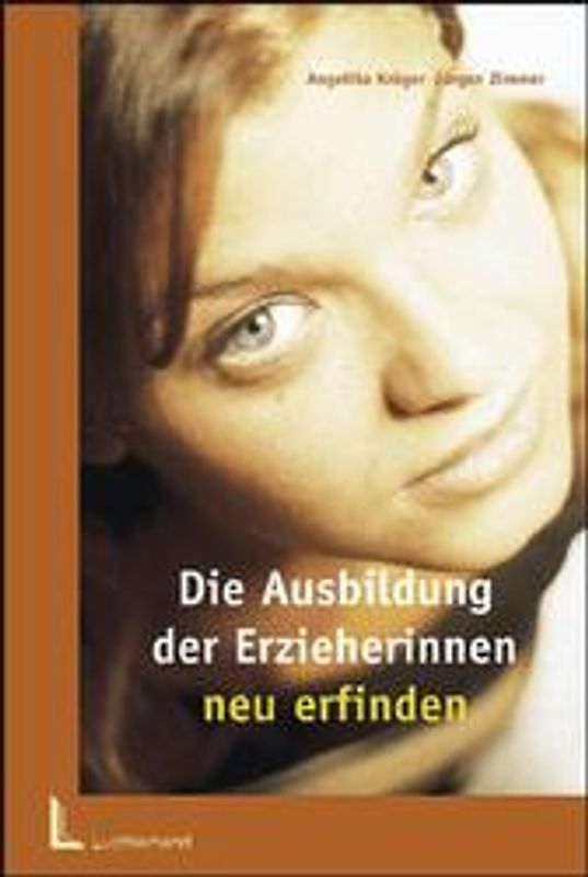 Die Ausbildung der Erzieherinnen neu erfinden