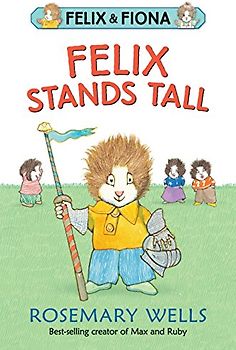 Felix Stands Tall (Felix and Fiona)
