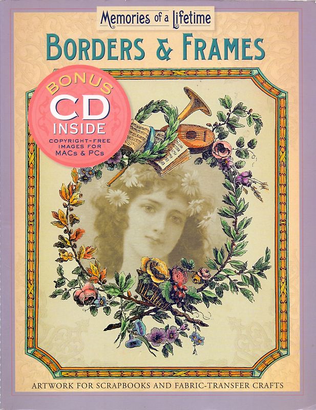 Memories of a Lifetime: Borders & Frames [Softcover, inkl. CD-Rom]